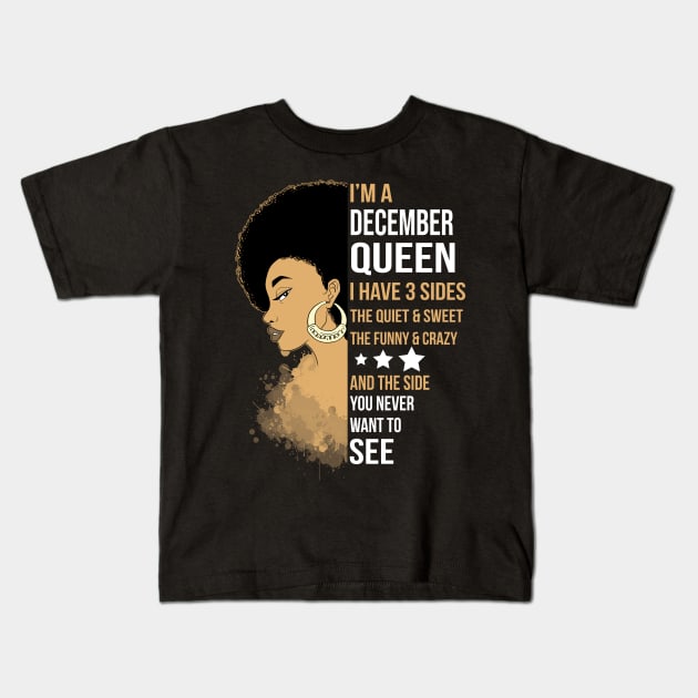 I'm A Strong Melanin December Queen Kids T-Shirt by FilerMariette